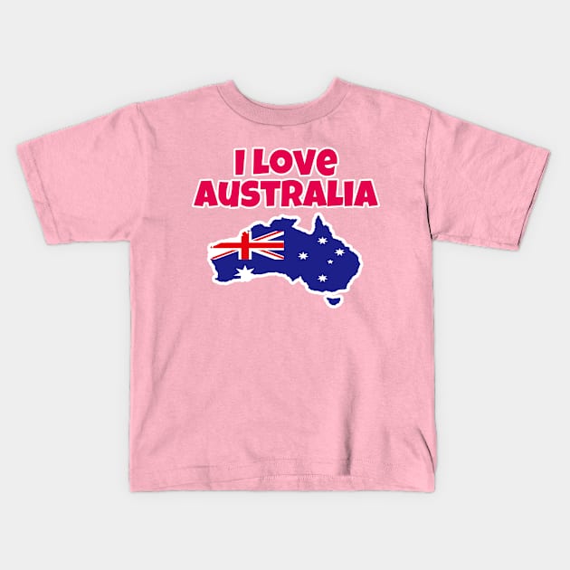 Australia Day - I Love Australia Kids T-Shirt by EunsooLee